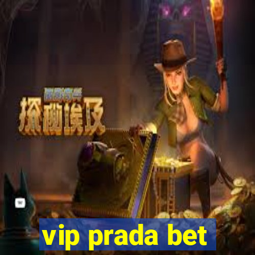 vip prada bet